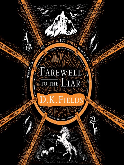 Title details for Farewell to the Liar by D.K. Fields - Available